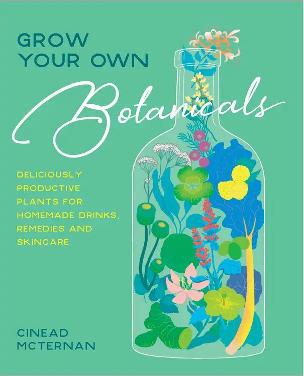 Grow Your Own Botanicals | Hardcover