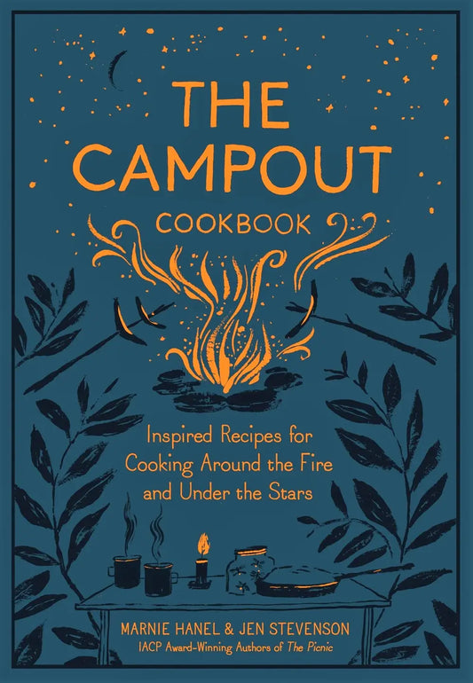 Cooking Around the Fire & Under the Stars | Hardcover